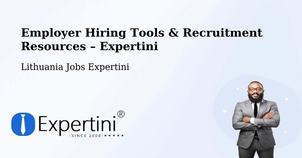 Employer Hiring Tools & Recruitment Resources – Eiguliai - Eiguliai, Lithuania Jobs Expertini