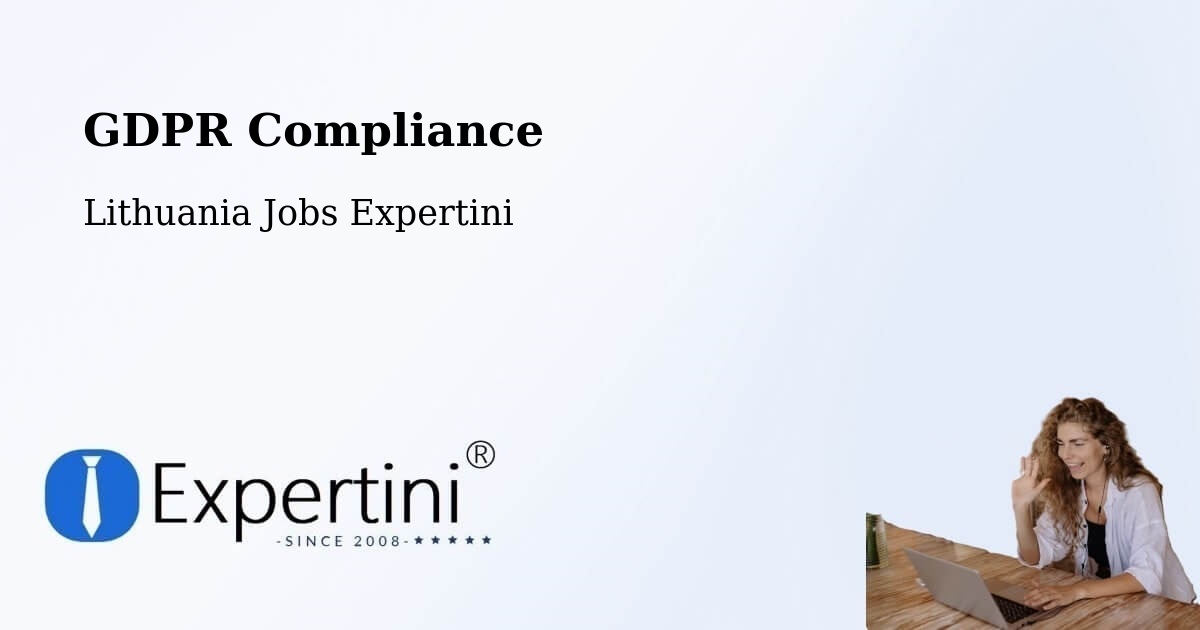 EU GDPR Compliance Statement – Eiguliai - Lithuania Jobs Expertini